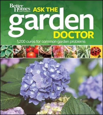 Better Homes & Gardens Ask the Garden Doctor book