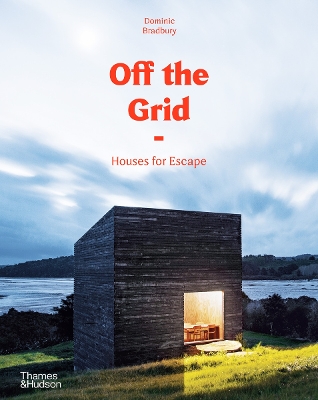Off the Grid: Houses for Escape book