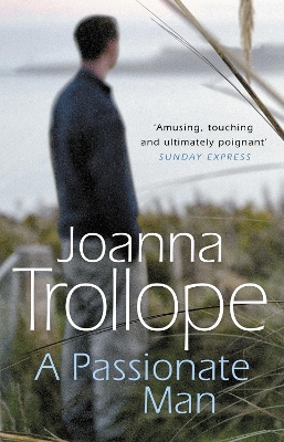 Passionate Man by Joanna Trollope