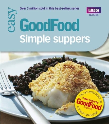 Good Food: Simple Suppers by Orlando Murrin