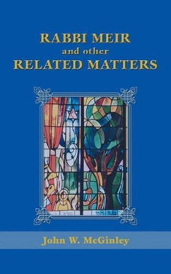 Rabbi Meir and Other Related Matters book