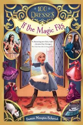 If the Magic Fits by Susan Maupin Schmid