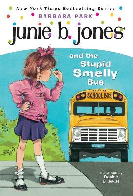 Junie B. Jones and the Stupid Smelly Bus book