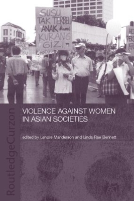 Violence Against Women in Asian Societies by Linda Rae Bennett