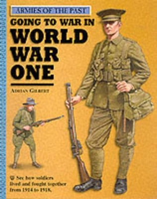 Going To War 1914-1918 book