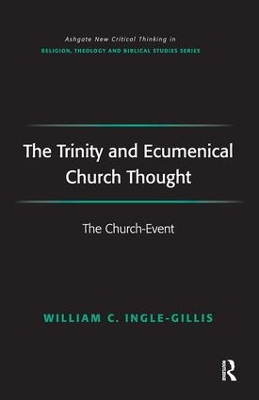 Trinity and Ecumenical Church Thought book