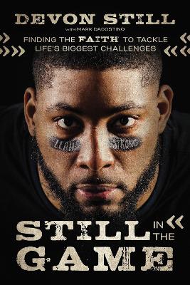 Still in the Game: Finding the Faith to Tackle Life’s Biggest Challenges book