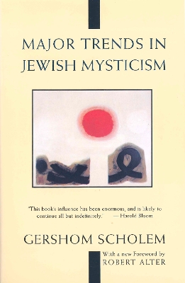 Major Trends in Jewish Mysticism by Gershom Scholem