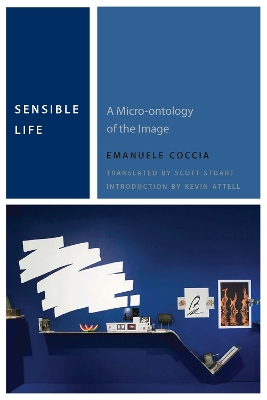 Sensible Life by Emanuele Coccia