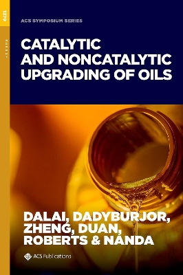Catalytic and Noncatalytic Upgrading of Oils book