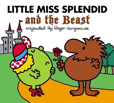 Little Miss Splendid and the Beast book