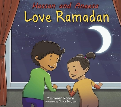 Hassan and Aneesa Love Ramadan book
