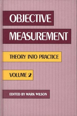 Objective Measurement by Mark R. Wilson