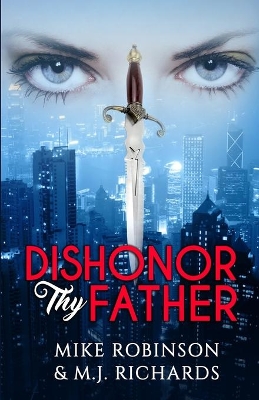 Dishonor Thy Father book