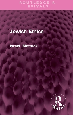 Jewish Ethics by Israel I. Mattuck