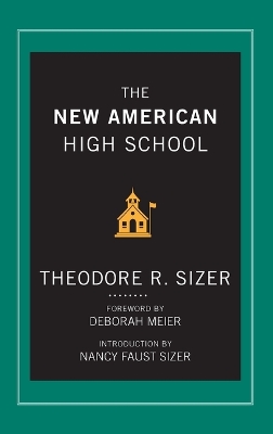 New American High School by Ted Sizer