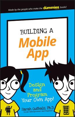 Building a Mobile App by Sarah Guthals