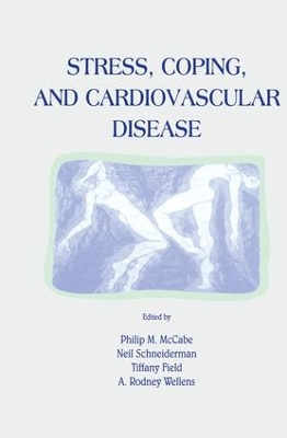 Stress, Coping, and Cardiovascular Disease by Philip Mccabe