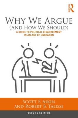 Why We Argue (And How We Should) book