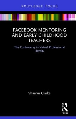 Facebook Mentoring and Early Childhood Teachers by Sharryn Clarke