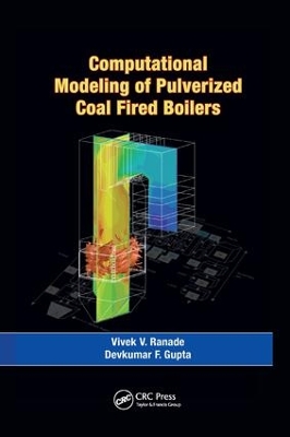 Computational Modeling of Pulverized Coal Fired Boilers by Vivek V. Ranade