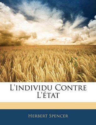 L'individu Contre L'état book