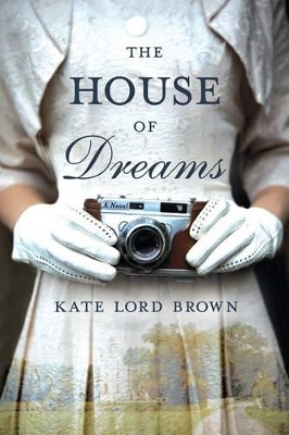 House of Dreams by Kate Lord Brown
