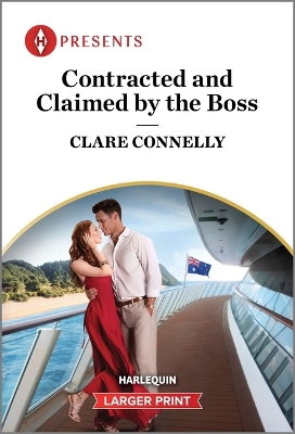 Contracted and Claimed by the Boss by Clare Connelly