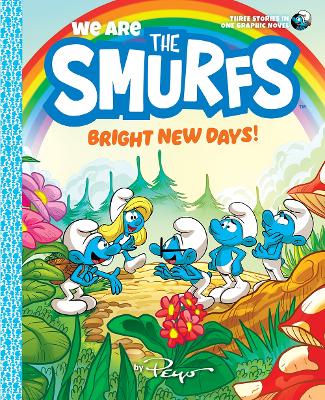 We Are the Smurfs: Bright New Days! (We Are the Smurfs Book 3) book