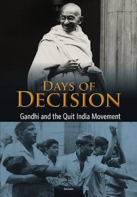 Gandhi and the Quit India Movement by Jen Green