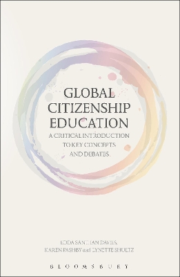 Global Citizenship Education: A Critical Introduction to Key Concepts and Debates book