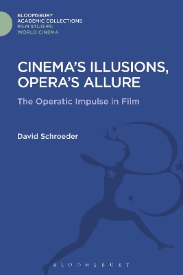 Cinema's Illusions, Opera's Allure book