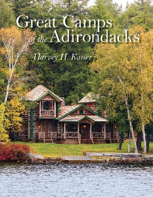 Great Camps of the Adirondacks book