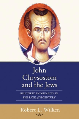 John Chrysostom and the Jews book