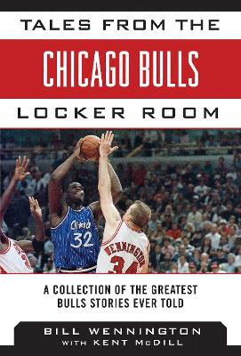 Tales from the Chicago Bulls Locker Room book