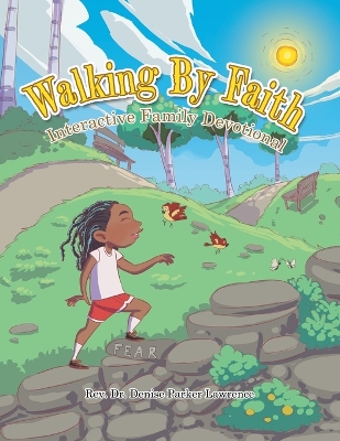 Walking By Faith: Interactive Family Devotional book