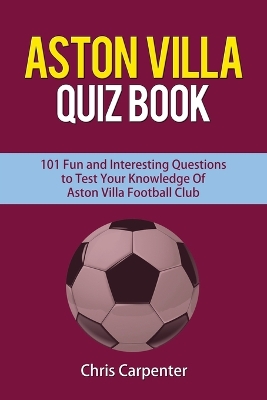 Aston Villa Quiz Book book