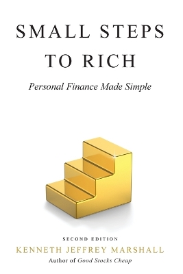 Small Steps to Rich: Personal Finance Made Simple book