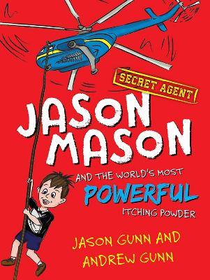 Jason Mason and the World's Most Powerful Itching Powder book