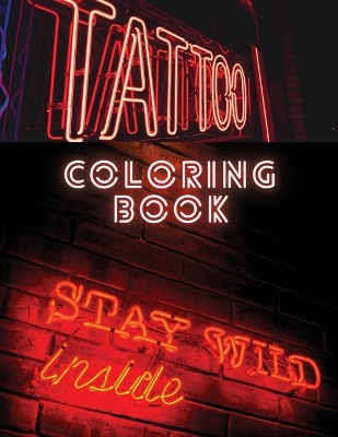 Tattoo Coloring Book: Coloring and Activity Book for Men and Woman 87 Pages book