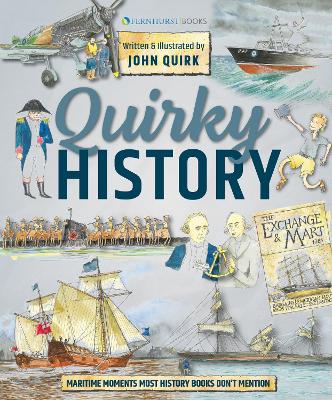 Quirky History: Maritime Moments Most History Books Don’t Mention book