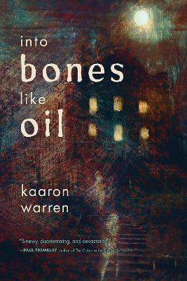 Into Bones like Oil book