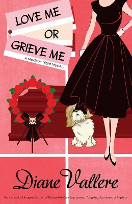 Love Me or Grieve Me: A Madison Night Mystery book