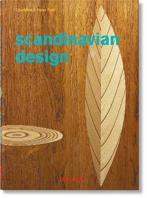 Scandinavian Design. 40th Ed. by Charlotte & Peter Fiell