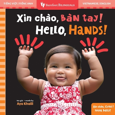 Hello, Hands! (Bilingual Vietnamese & English) book