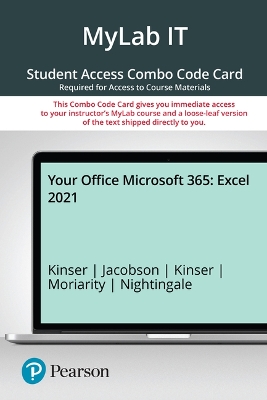 Your Office Excel 2021 -- MyLab IT with Pearson eText + Print Combo Access Code book
