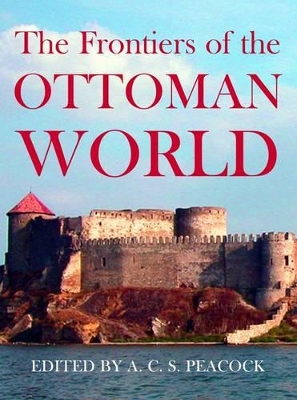 Frontiers of the Ottoman World book