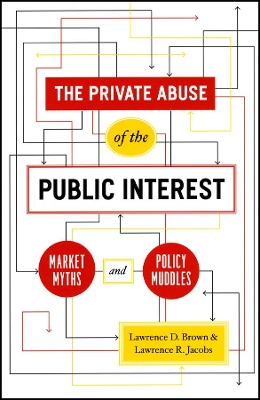 Private Abuse of the Public Interest book