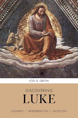 Discovering Luke: Content, Interpretation, Reception book