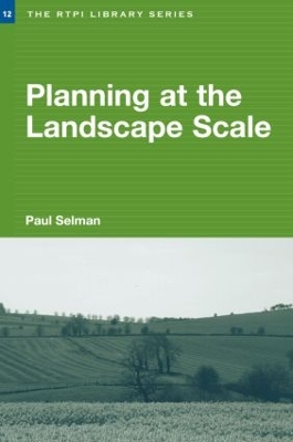 Planning at the Landscape Scale by Paul Selman